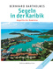 Buchcover zu segeln-in-der-karibik-anguilla-bis-dominica