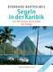 Buchcover zu segeln-in-der-karibik-martinique-bis-grenada-mit-tobago